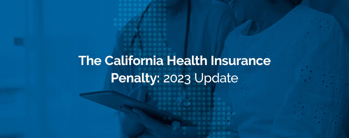 california health insurance penalty 2023 update