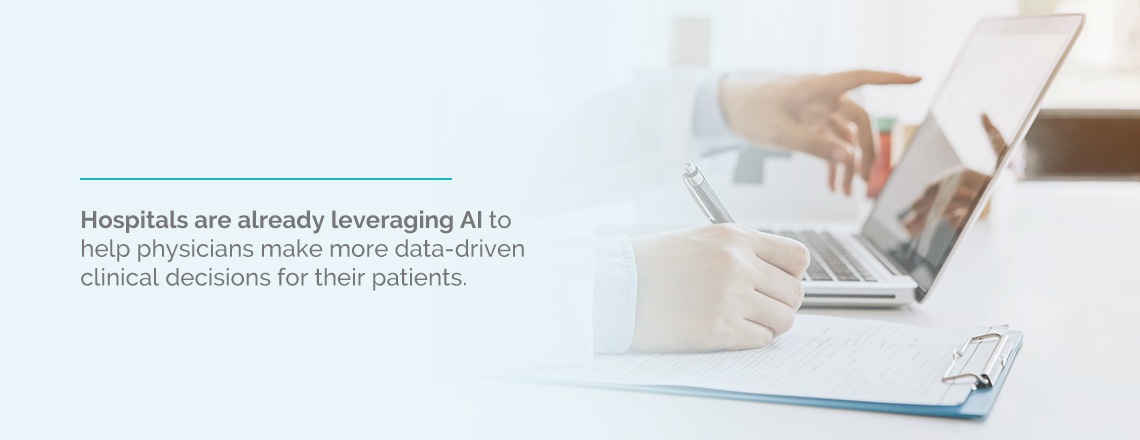 hospitals are already leveraging AI