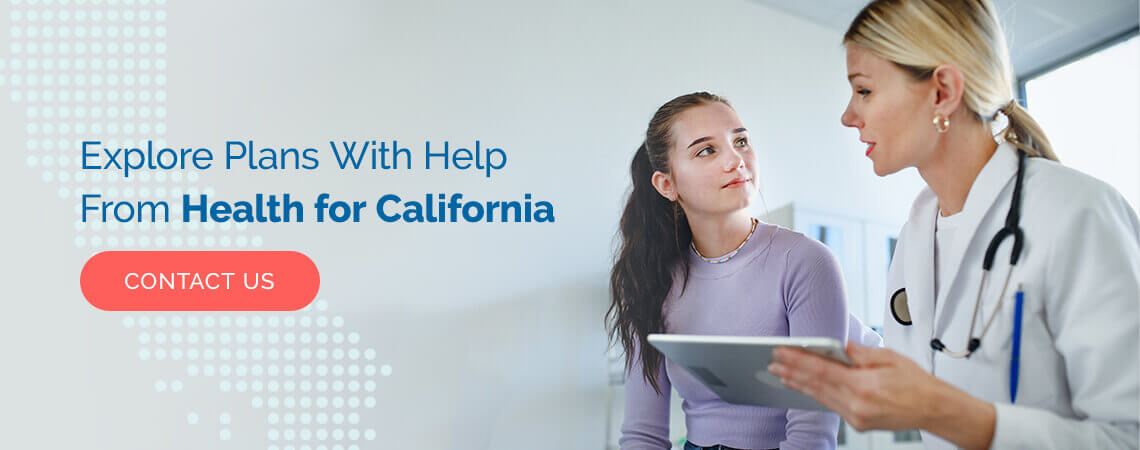 doctor talking to patient with the words explore plans with help from health for california