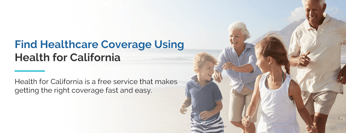 find healthcare coverage using health for california