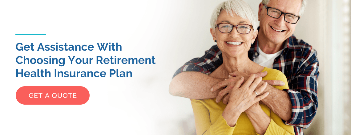 assistance with choosing your retirement health insurance plan