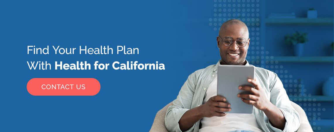 find your health plan with health for california cta