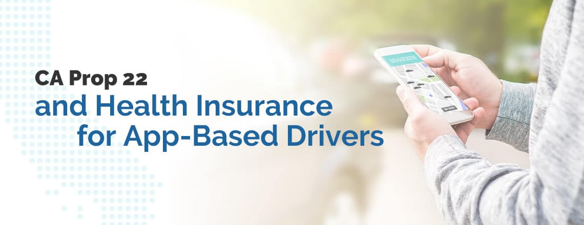 ca prop 22 and health insurance for app-based drivers